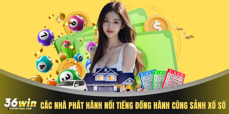 Các nhà phát hành nổi tiếng đồng hành cùng sảnh xổ số