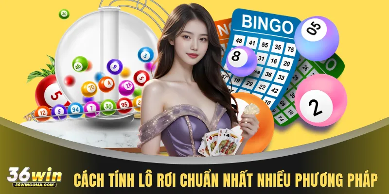 Cách tính lô rơi chuẩn nhất nhiều phương pháp