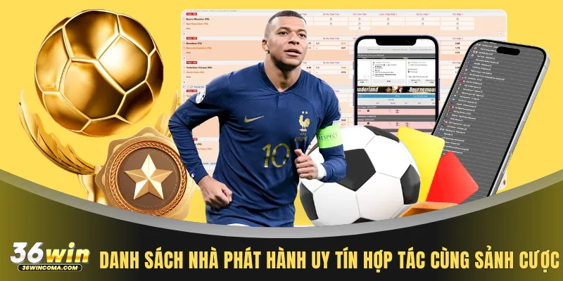 Danh sách nhà phát hành uy tín hợp tác cùng sảnh cược