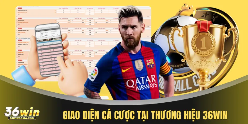 Giao diện cá cược tại thương hiệu 36WIN