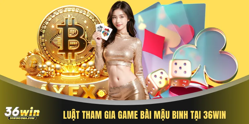 Luật tham gia game bài mậu binh tại 36WIN